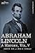 Abraham Lincoln: A History, Vol.V