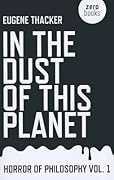 In the Dust of This Planet (Horror of Philosophy, #1)