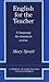 English for the Teacher: A Language Development Course (Cambridge Teacher Training and Development)
