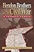 Hendon Brothers in the Civil War: A Divided Family