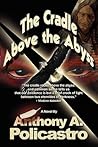 The Cradle Above the Abyss