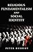 Religious Fundamentalism and Social Identity