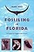Fossiling in Florida
