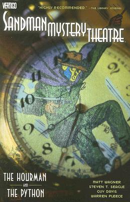 Sandman Mystery Theatre, Vol. 6: The Hourman and the Python (Paperback)