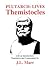 Life of Themistocles (Classical Texts)