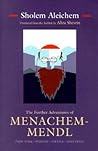 The Further Adventures of Menachem-Mendl: (New York―Warsaw―Vienna―Yehupetz) (Library of Modern Jewish Literature (Hardcover))