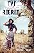 Love and Regret