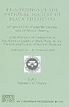 Proceedings of the National Society of Black Physicists: 35th Annual day of Scientific Lectures & 31st annual Meeting, 2008 Joint Annual Conference of ... Physicists (AIP Conference Proceedings, 1140)
