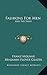 Fashions For Men: And The Swan: Two Plays (1922)
