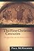 The First Christian Centuries: Perspectives on the Early Church