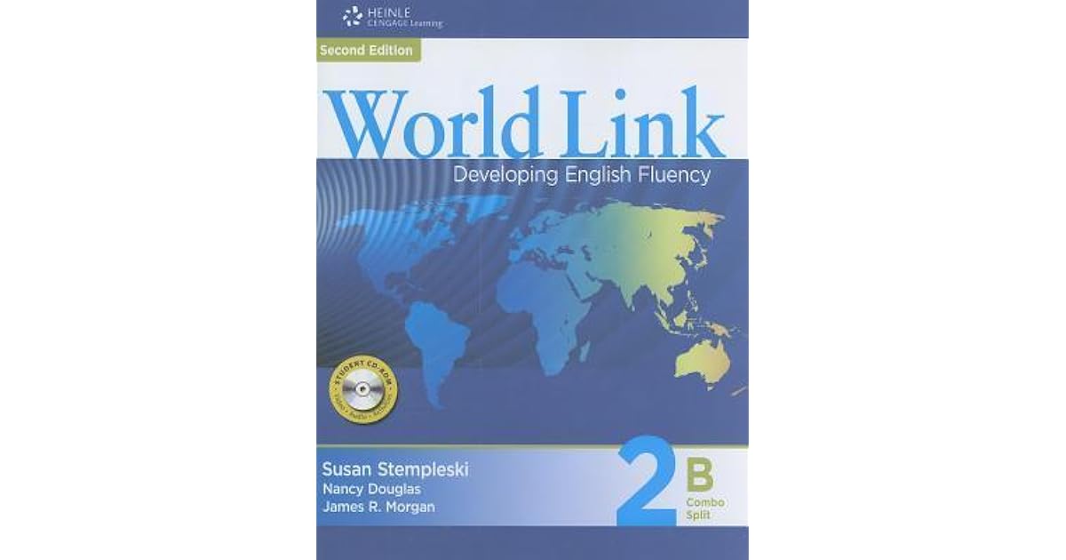 World Link 2B Combo Split Developing English Fluency With CDROM By
