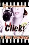 Click! by T. Sue VerSteeg Click! by T. Sue VerSteeg