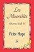 Les Miserables, Volume III ...