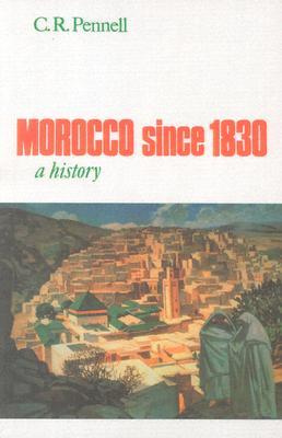 Morocco since 1830: A History (Paperback)