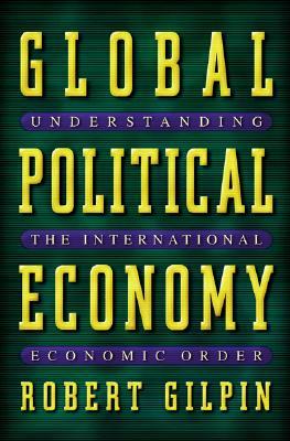 Global Political Economy: Understanding the International Economic Order (Paperback)