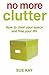 No More Clutter
