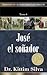 "José el soñador, tomo 4" (Sermones de grandes personajes biblicos) (Spanish Edition)