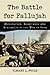 The Battle for Fallujah: Occupation, Resistance and Stalemate in the War in Iraq