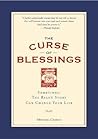 The Curse of Blessings: Sometimes, the Right Story Can Change Your Life