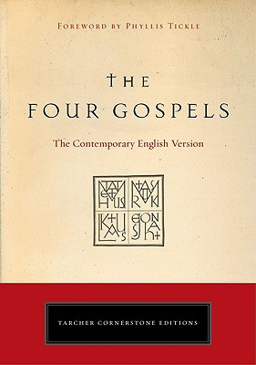 The Four Gospels: The Contemporary English Version (Tarcher Cornerstone Editions)