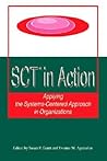 SCT? in Action: Applying the Systems-Centered Approach in Organizations