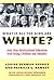 What If All the Kids Are White?: Anti-Bias Multicultural Education with Young Children and Families (Early Childhood Education Series)
