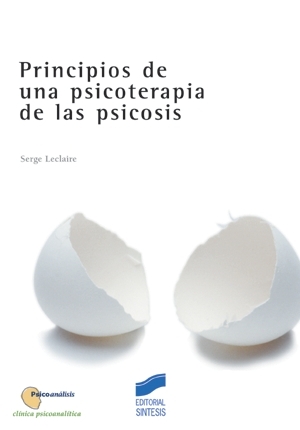 Principios de una psicoterapia de las psicosis