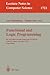 Functional and Logic Programming: 4th Fuji International Symposium, FLOPS'99 Tsukuba, Japan, November 11-13, 1999 Proceedings (Lecture Notes in Computer Science, 1722)