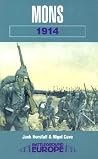 Mons 1914 (Battleground Europe) Mons 1914 (Battleground Europe)