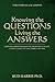 Knowing the Questions, Living the Answers: A Jungian Guide Through the Paradoxes of Peace, Conflict and Love That Mark a Lifetime