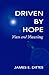 Driven by Hope: Men and Meaning