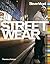 Streetwear The Insider's Guide /anglais by Steven  Vogel