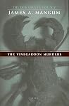 The Vinegaroon Murders (Dos Cruces Trilogy) The Vinegaroon Murders (Dos Cruces Trilogy)
