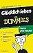 Glücklich Leben Für Dummies