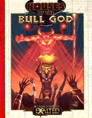 Exalted Houses of the Bull God (Paperback)