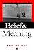 Belief and Meaning: The Uni...
