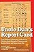Uncle Dan's Report Card by Barbara C. Unell