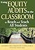 Using Equity Audits in the Classroom to Reach and Teach All Students
