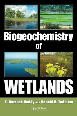 Biogeochemistry of Wetlands: Science and Applications