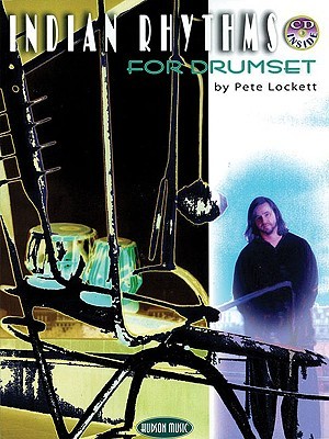 Indian Rhythms for Drumset (Sheet music)