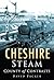 Cheshire Steam
