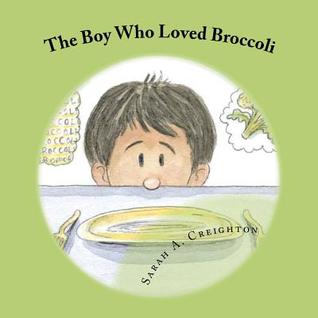 The Boy Who Loved Broccoli (Paperback)
