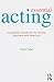 Essential Acting: A Practic...