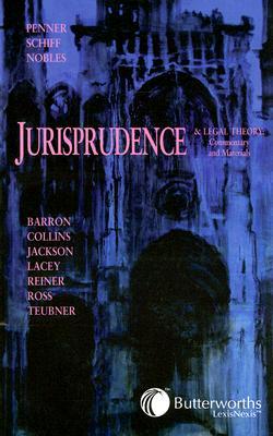 Introduction to Jurisprudence and Legal Theory: Commentary and Materials