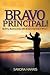 BRAVO Principal!  by Sandra      Harris