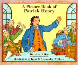 A Picture Book of Patrick Henry (Picture Book Biography)