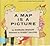 A Map Is a Picture