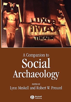 A Companion to Social Archaeology (Paperback)