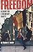 Freedom: Alchemy for a Volu...