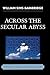 Across the Secular Abyss: F...